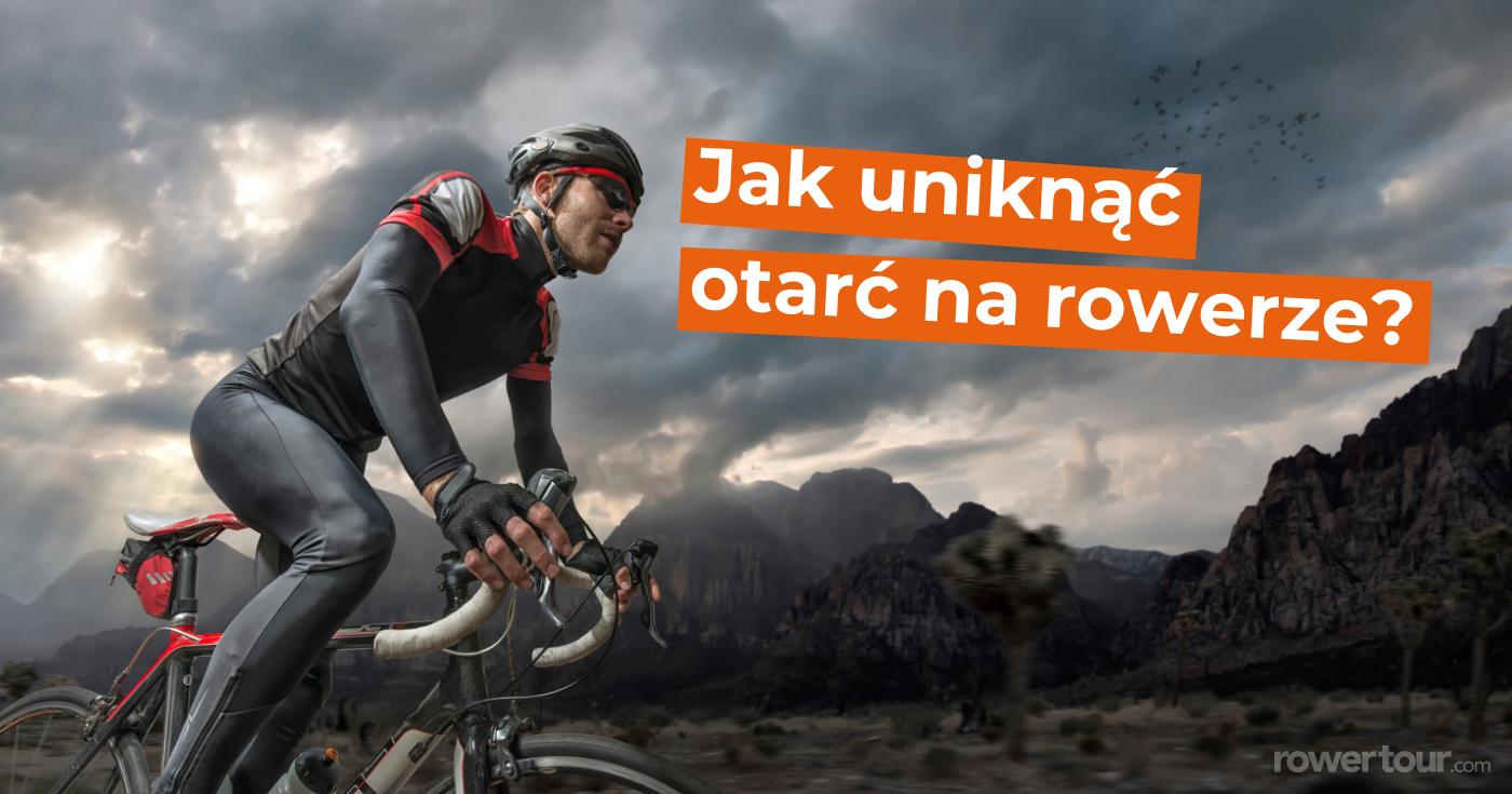 Jak uniknąć otarć na rowerze