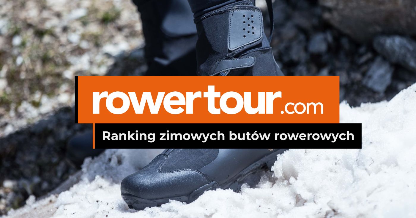 Najlepsze zimowe buty rowerowe. Ranking 2025/2026
