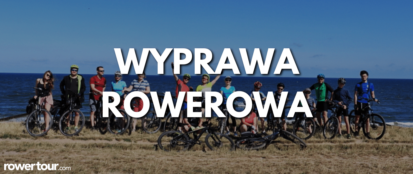 Jak wygląda wyprawa rowerowa i jak się do niej przygotować?