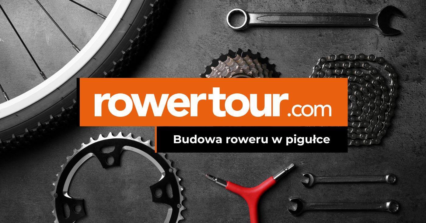 Budowa roweru w pigułce