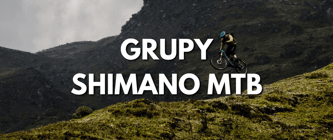 Grupy Shimano MTB