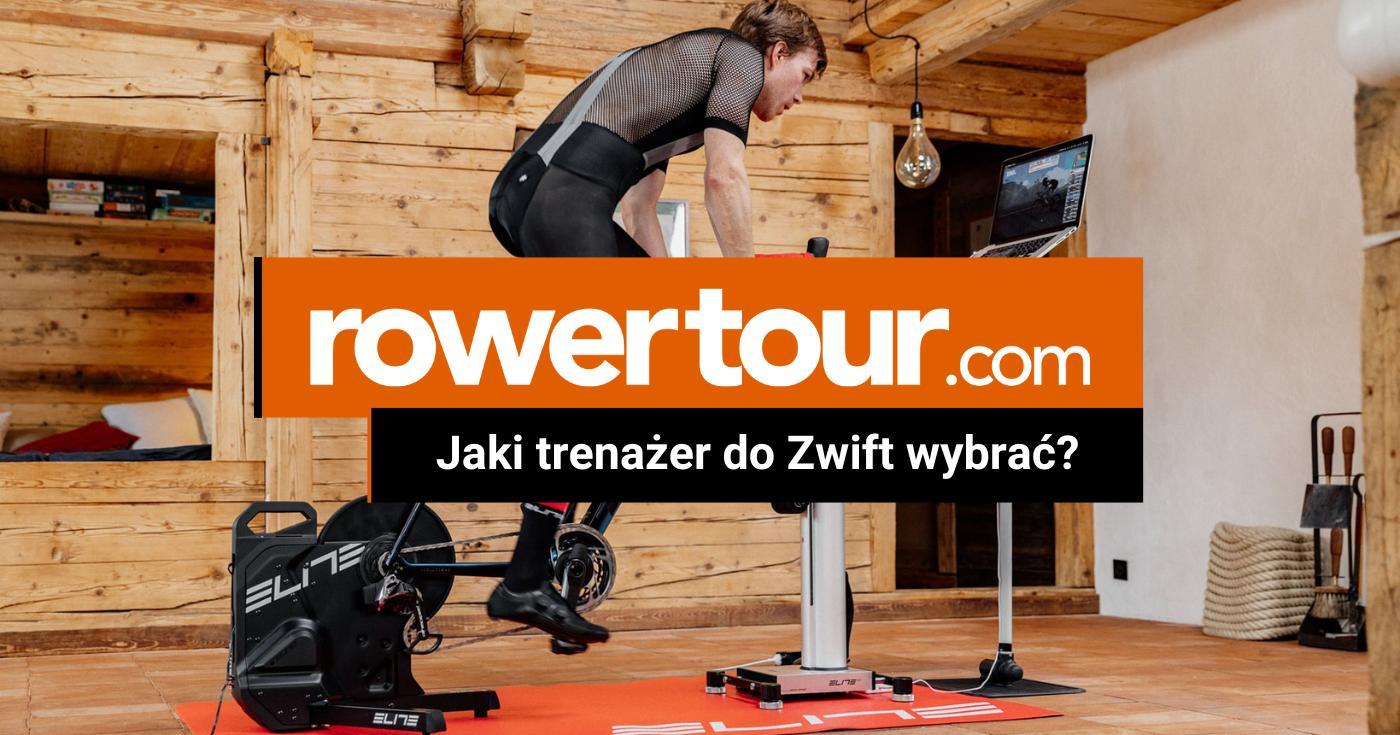 Jaki trenażer do Zwift wybrać? Zakupowy poradnik