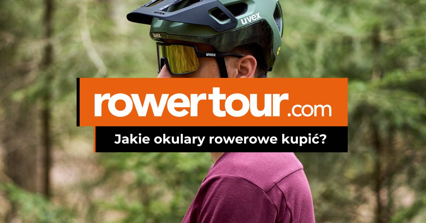 Jakie okulary rowerowe wybrać i czym się kierować przy ich wyborze