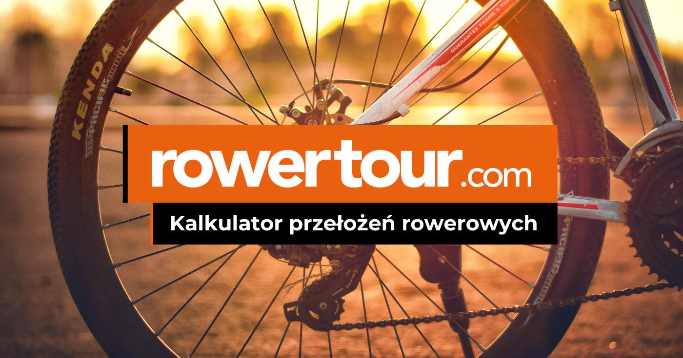 Kalkulator przełożeń rowerowych − w jaki sposób z niego korzystać?